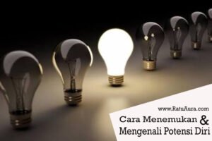 cara menemukan dan mengenali potensi diri